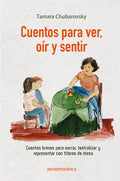 CUENTOS PARA VER, OIR Y SENTIR