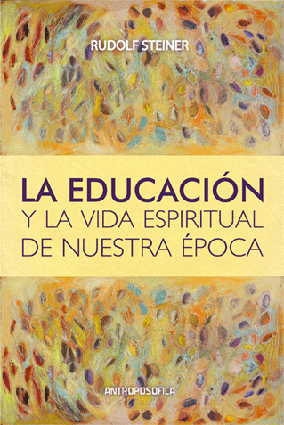 EDUCACIÓN Y LA VIDA ESPIRITUAL DE NUESTRA ÉPOCA