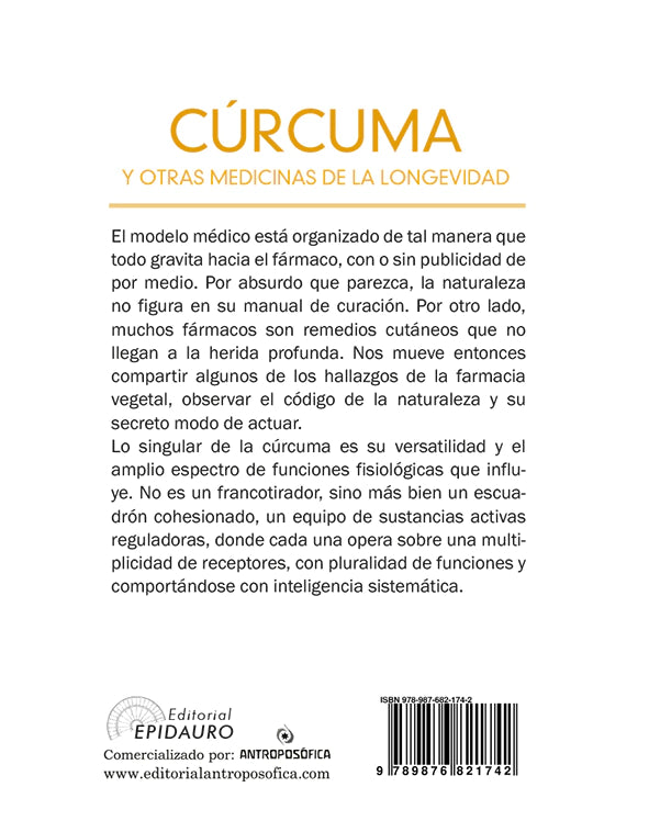 CÚRCUMA Y OTRAS MEDICINAS DE LA LONGEVIDAD