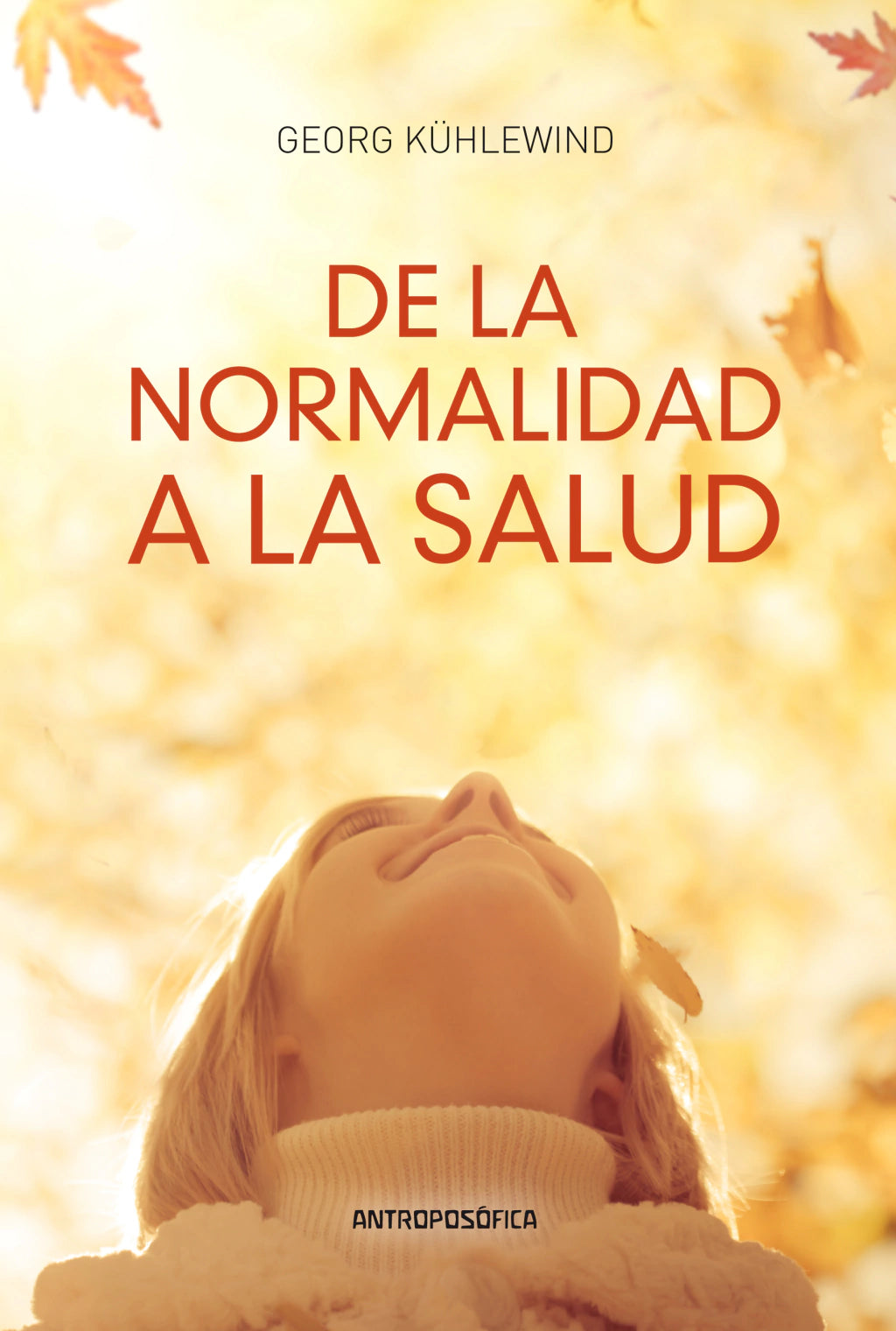 DE LA NORMALIDAD A LA SALUD