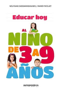 EDUCAR HOY, AL NIÑO DE 3 A 9 AÑOS
