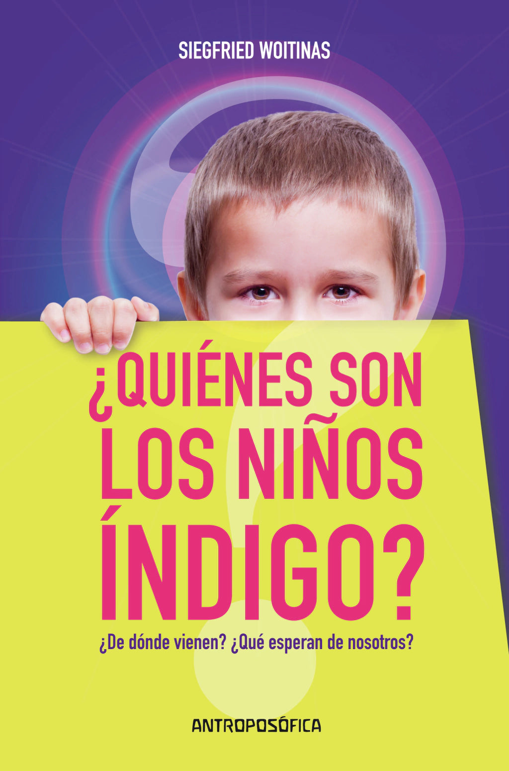 QUIENES SON LOS NIÑOS ÍNDIGO?