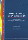 LA SALUD A TRAVES DE LA EDUCACION