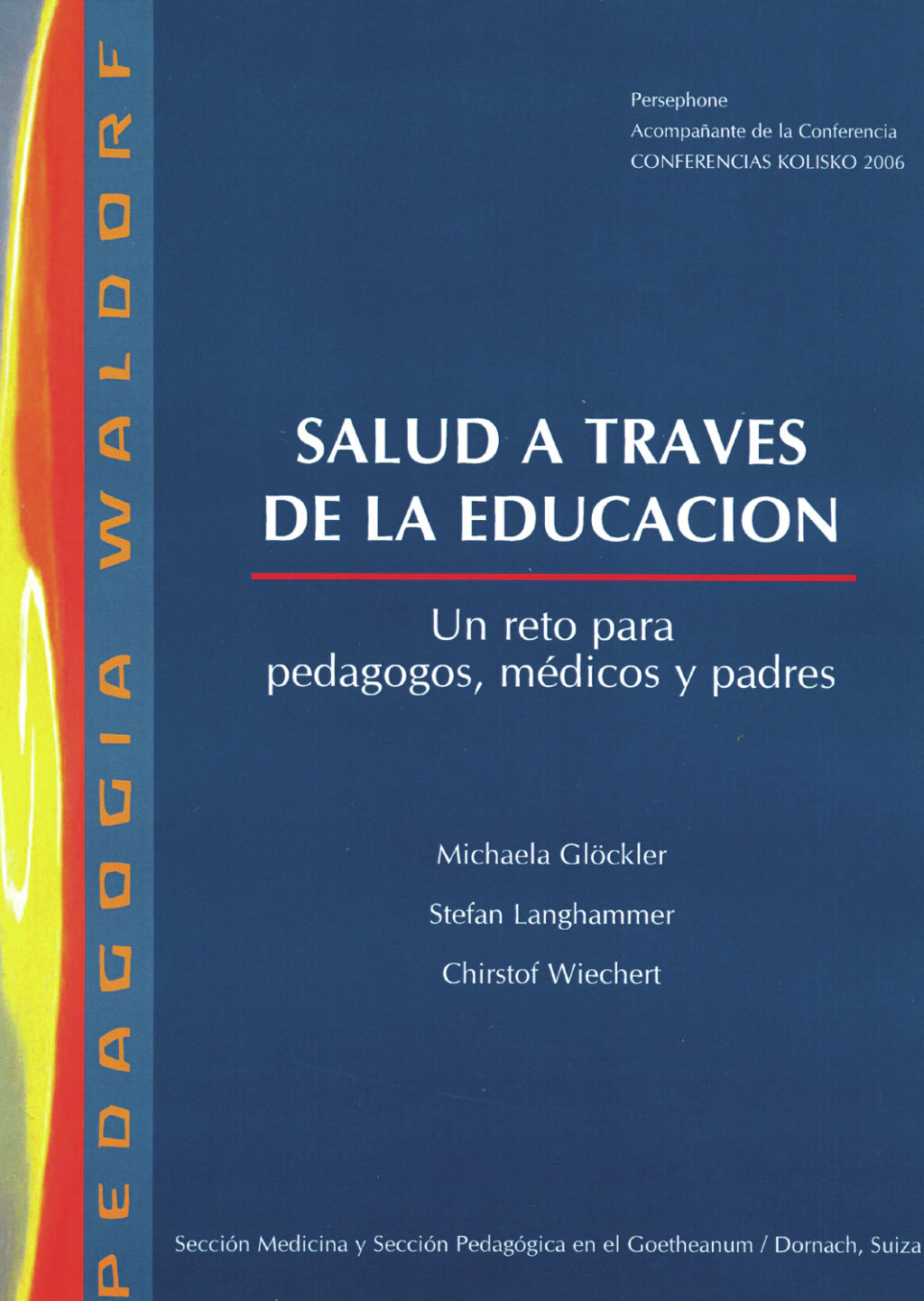 LA SALUD A TRAVES DE LA EDUCACION