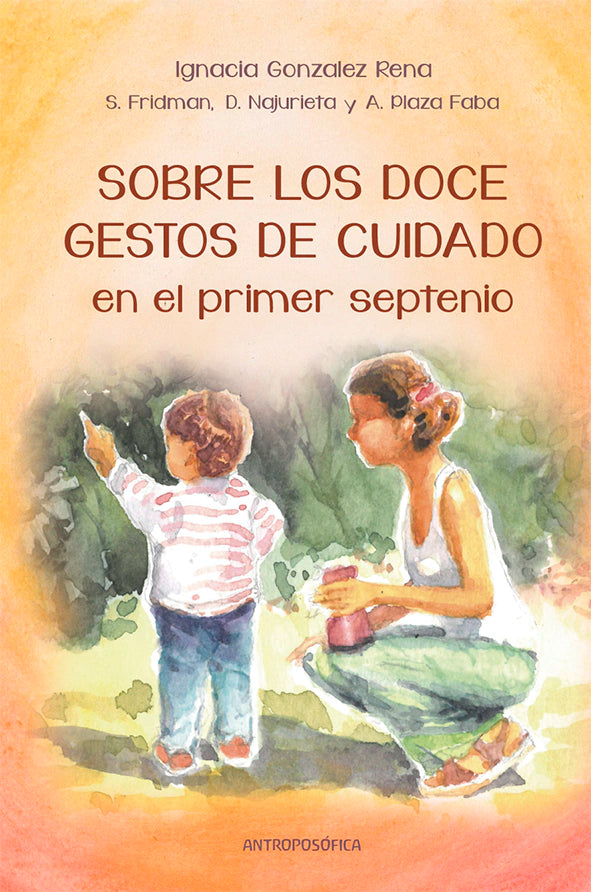 SOBRE LOS DOCE GESTOS DE CUIDADO EN EL PRIMER SEPT
