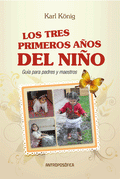 TRES PRIMEROS AÑOS DEL NIÑO, LOS