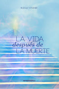 LA VIDA DESPUÉS DE LA MUERTE